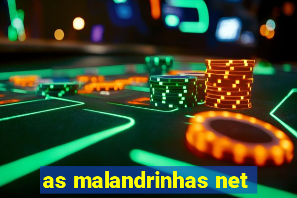 as malandrinhas net